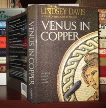 Davis, Lindsey VENUS IN COPPER A Marcus Didius Falco Novel 1st Edition 1st Print - £52.19 GBP