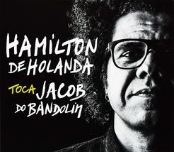 Toca Jacob Do Bandolim [Audio CD] Hamilton De Holanda - £39.07 GBP