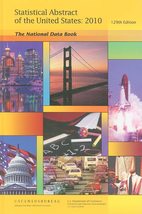 Statistical Abstract of the United States, 2010: The National Data Book ... - $19.55