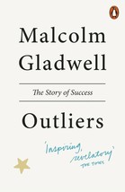 Outliers: The Story of Success by Malcolm Gladwell  ISBN - 978-0141036250 - £15.98 GBP