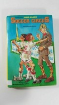  Soccer Circus by Jamie Gilson (1993, Hardcover) - $5.94
