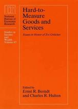 Hard-to-Measure Goods and Services: Essays in Honor of Zvi Griliches (Volume 67) - £74.00 GBP