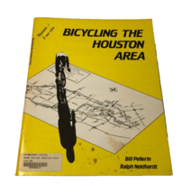 $12 Bicycling the Houston Texas Area Bill Pellerin Ralph Neidhardt March... - £6.69 GBP