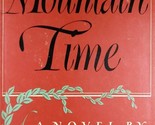 Mountain Time: A Novel by Bernard DeVoto / 1950 Hardcover with Jacket - £2.72 GBP