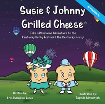Susie &amp; Johnny Grilled Cheese: Take a Whirlwind Adventure to the Kentuck... - $10.89