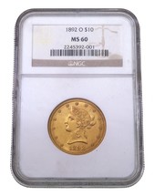 Aigle En Or Liberty G$10 1892-O Évalué Par NGC Comme MS-60 - $2,618.37