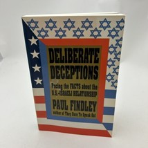 Deliberate Deceptions: Facing the Facts About the U.S.-Israeli Relat - £16.50 GBP