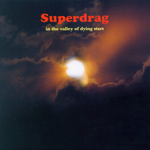 Superdrag in the valley of dying stars thumb200