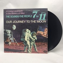 Our Journey To The Moon / Friendship 7 To Apollo 11 1971 Vinyl Record OC... - £8.82 GBP