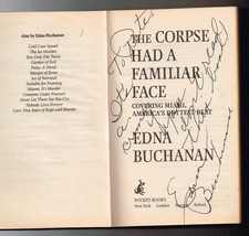 The Corpse Had a Familiar Face by Edna Buchanan 2004 Signed Autographed PB Book - £27.02 GBP