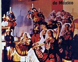 Ballet Aztlan de Mexico Souvenir Program Folklore of Dances and Songs - £13.97 GBP