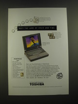 1995 Toshiba Portege T3600CT Laptop Computer Ad - Defy the laws of space - $18.49