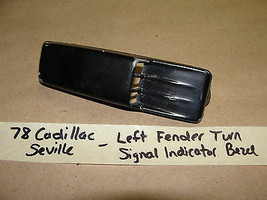 78 Cadillac Seville LEFT DRIVER TOP FENDER TURN SIGNAL INDICATOR GUNSIGH... - $44.54