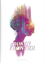 Broken Frontier Anthology by Hautain ed hc 2020 1st print ~ graphic nove... - $24.70