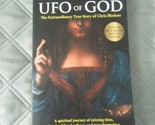 UFO of God: The Extraordinary True Story of Chris Bledsoe (Paperback, 2023) - $23.74