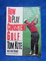 How to Play Consistent Golf Kite, Tom Kite, 1994, Paperback - £3.92 GBP