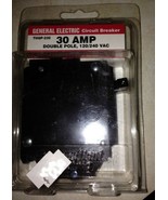 GE Circuit Breaker 30 AMP Double Pole 120/240 VAC - $24.05