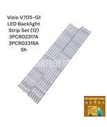 Vizio V705-G1 LED Backlight Strip Set (12) 3PCR02317A 3PCR02318A - $51.41