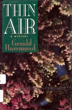 Thin Air: A Mystery by Gerald Hammond / 1994 Hardcover 1st American Ed. - £1.77 GBP