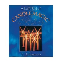 A Little Book of Candle Magic D. J. Conway - $12.00