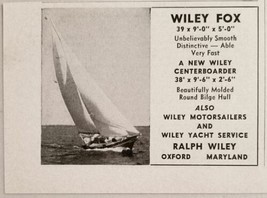 1953 Print Ad Wiley Fox Sailboats Ralph Wiley Oxford,MD - £7.95 GBP