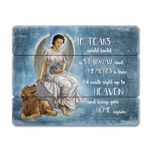 Dog Pet Memorial Wood Pallet If Tears Could Build  Angel Plaque - £10.27 GBP