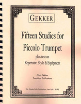 Fifteen Studies for Piccolo Trumpet Plus Text on Repertoire Style &amp; Equi... - £11.01 GBP