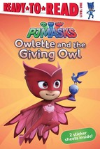Owlette and the Giving Owl (PJ Masks) - £4.66 GBP