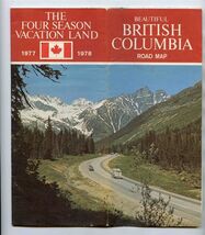 Beautiful British Columbia 1977-1978 Road Map The Four Season Vacation Land - $13.86