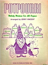Potpourri: Melody Mixture for All Organs - $10.00