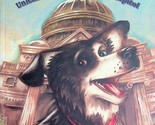 First Dog: Unleashed in the Montana Capitol by Jessica Solberg / Robert ... - $3.41