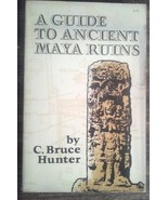 A Guide to Ancient Maya Ruins [Paperback] Hunter, C. Bruce - €2,51 EUR