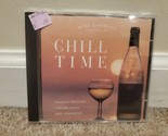 Chill Time by Various Artists (CD, Jul-2004, North Star Music) - $6.64