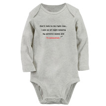 Don&#39;t Talk To Me Right Now Funny Romper Baby Bodysuits Newborn Infant Jumpsuits - £8.85 GBP
