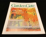 Garden Gate Magazine Fall 1998 Flowers of Frost, Bulbs - $10.00