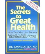 The Secrets to Great Health : From Your Nine Liver Dwarves (Paperback) - $20.50 CAD