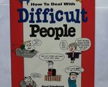 How to Deal With Difficult People [Paperback] Friedman, Paul - £2.34 GBP