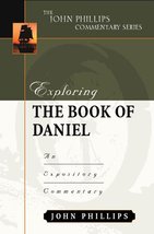 Exploring the Book of Daniel (John Phillips Commentary Series) [Hardcover] Phill - £15.97 GBP