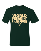 NBA Milwaukee Bucks Giannis World Freakin&#39; Champions T-Shirt S-5X  - £13.36 GBP