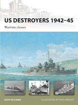 US Destroyers 194245: Wartime classes (New Vanguard, 165) [Paperback] M... - $7.35
