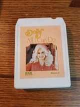 Dolly All I Can Do 8 Track - £4.02 GBP