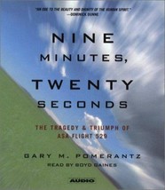 Nine Minutes, Twenty Seconds : The Tragedy and Triumph of ASA Flight 529... - $4.74