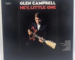 GLEN CAMPBELL HEY, LITTLE ONE Capitol Vinyl LP 33 Country 1968 Stereo VG... - $7.87