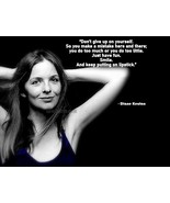 DIANE KEATON QUOTE DONT GIVE UP ON YOURSELF PHOTO 8X10 - $12.49 CAD