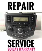 Repair service for your Honda Accord SINGLE CD Radio  (PLEASE READ DISCR... - $145.00