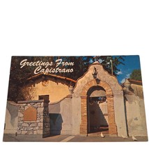 Postcard Greetings From Capistrano Old Mission San Juan Main Entrance Chrome - £5.51 GBP