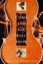 Come and Go, Molly Snow - Mary Ann Taylor-Hall - Hardcover - Very Good - £2.39 GBP