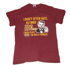 Gildan Smack Apparel I Don&#39;t Often Hate...Prefer Dallas Cowboys Shirt Me... - £11.70 GBP