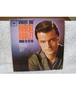 1962 Always You by Robert Goulet Vinyl Album, Columbia Records, Collecti... - $7.25