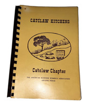 Catclaw Kitchens Catclaw Chapter Abilene Texas Cookbook - $35.63